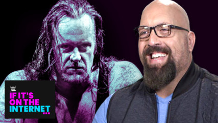 Big Show wanted to be The Undertaker’s STALKER?: If It's on the Internet