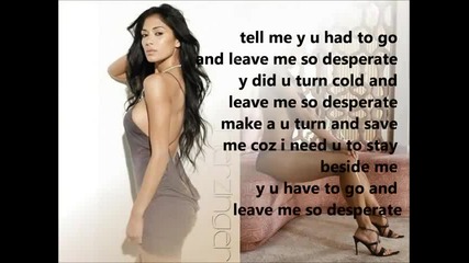 Nicole Scherzinger ~ Desperate ~ Lyrics Hd