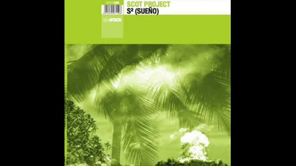 Scot Project - Sueno (Maximum Solar Mix)