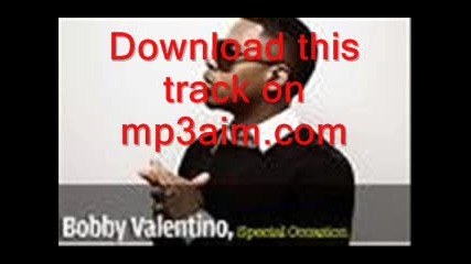 Bobby Valentino - Want You To Know Me