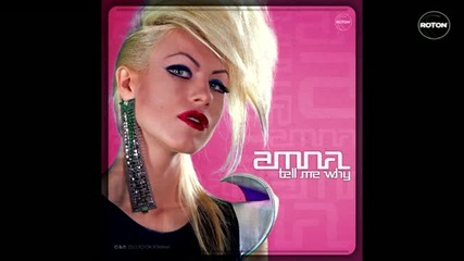 New * Amna - Tell Me Why - Radio Edit 