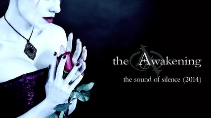 The Awakening - The Sound Of Silence