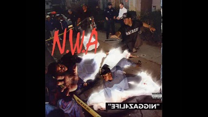 N.w.a - Appetite 4 Destruction