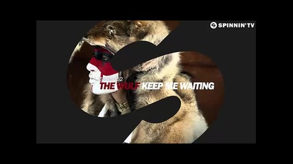 *2015* The Wulf - Keep Me Waiting