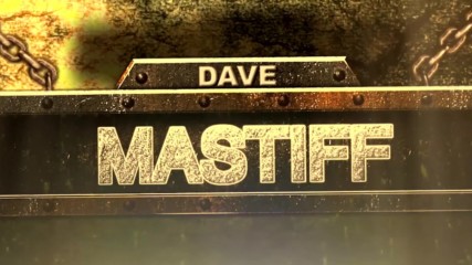 Dave Mastiff Entrance Video