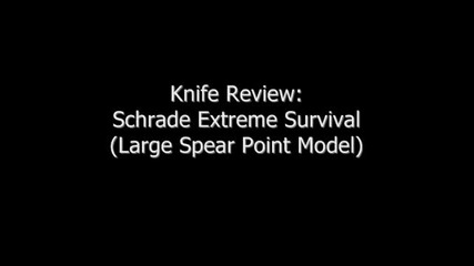 Schrade Extreme Survival