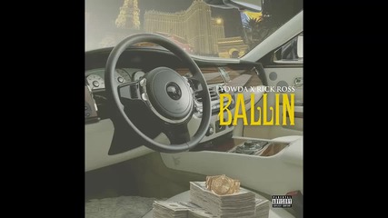 Yowda ft. Rick Ross - Ballin