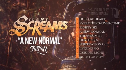 Silent Screams - A New Normal