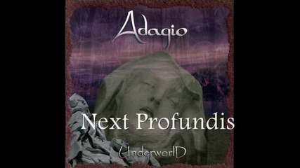 Adagio - [01] - Next Profundis