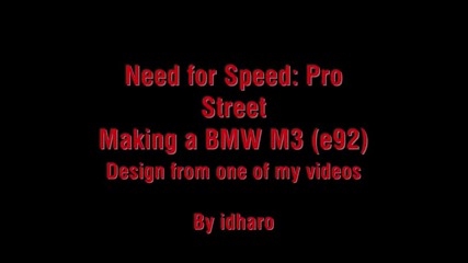 Need For Speed Pro Street tuning Bmw M3 (e92)