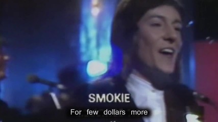 Smokie - For a few dollars more (lyrics) Hd 