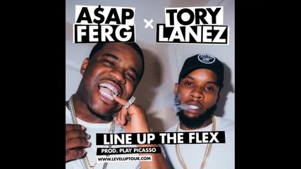 *2016* Asap Ferg & Tory Lanez - Line Up the Flex