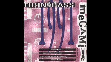 Turn Up The Bass Megamix 1991