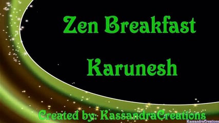 Karunesh - Zen Breakfast
