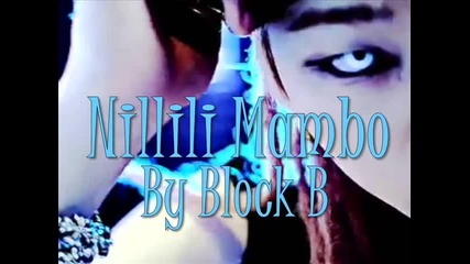 Block B - Nillili Mambo (w_ Easy Lyrics)