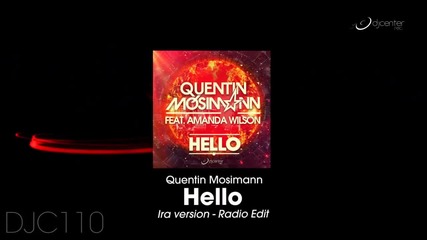 Quentin Mosimann feat Amanda Wilson - Hello (ira version - Radio Edit)