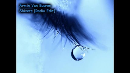 Armin van Buuren - Shivers [radio Edit] [hq] (with Lyrics)