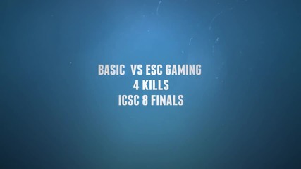 Icsc 8 Finals- Basic vs Esc Gaming