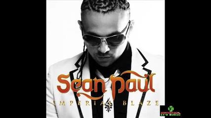 02 Sean Paul - Lace It [ Imperial Blaze ] [ Hq Sound ]