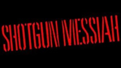 Shotgun Messiah - Bop City