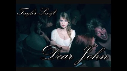 Taylor Swift - Dear John