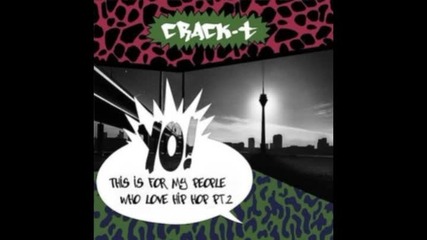 Crack-t - This Is For My People Who Love Hip Hop 2