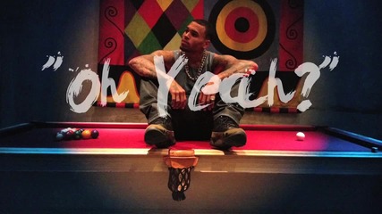 Chris Brown - Oh Yeah [hd]