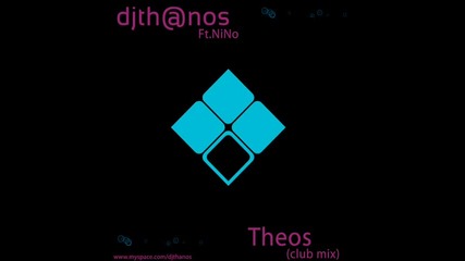 Nino ft. Dj Thanos - Theos ( club Mix ) 