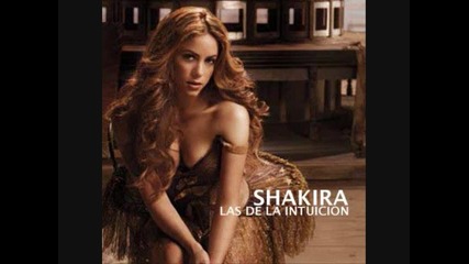 Shakira - Las De La Intuicion 