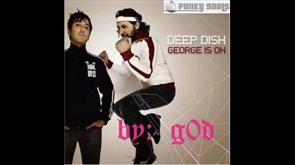 Deep Dish - We Gonna Feel It *high Quality