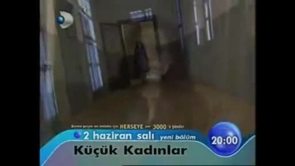Малки жени Kucuk Kadinlar 58 и 59 реклама
