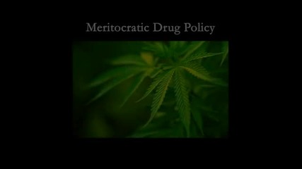 Меритократична политика за борба с дрогата