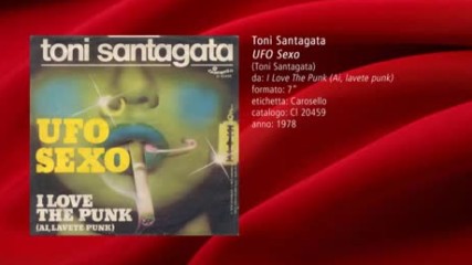 Toni Santagata - Ufo Sexo 1978