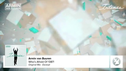 Armin van Buuren - Who's Afraid Of 138?!