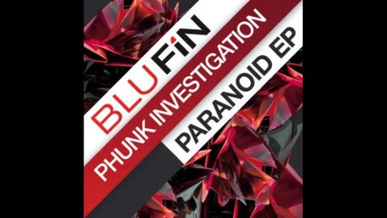 Phunk Investigation - Paranoid Symphony Original Mix 