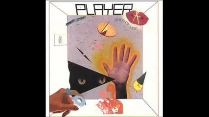 Player - Some Things Are Better Left Unsaid