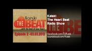 Kaiski - The Heartbeat Radio Show (episode 2) - 03.03.2013