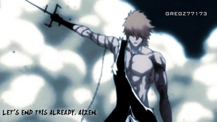 [bleach Amv] ~ Ichigo Vs Aizen ~ (final Getsugatensho)