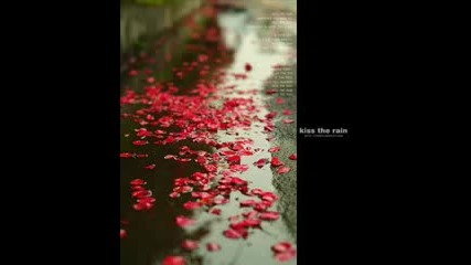 Музика за душата - Kiss the rain 