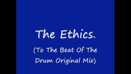 Ethics-la Luna (to The Beat Of The Drum )1995