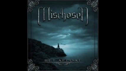 Mischosen - When I Shall Cease To Be