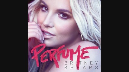 Britney Spears - Perfume (audio)