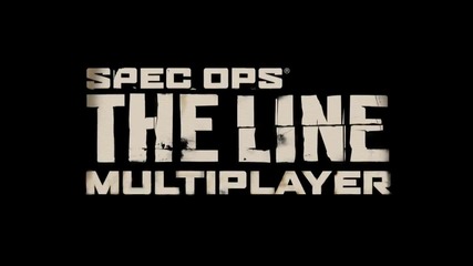 Spec Ops: The Line - Multiplayer Trailer