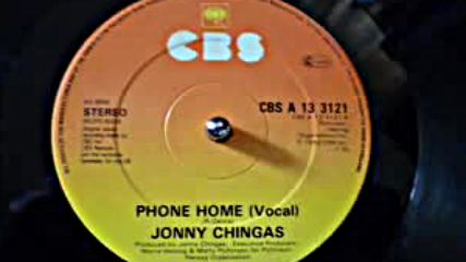 Jonny Chingas - Phone Home 1982