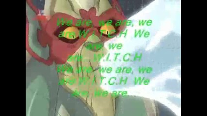 W.i.t.c.h. opening full song with lyrics