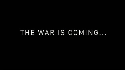 The War is Coming - [ 8 ]
