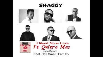 Shaggy ft Don Omar, Farruko, Faydee, Mohombi & Costi - Te Quiero Mas ( Latin Remix )