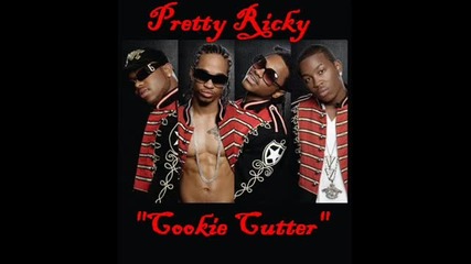 [hq] Pretty Ricky - Cookie Cutter