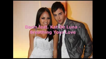 Darin feat. Kat De Luna - Breathing Your Love