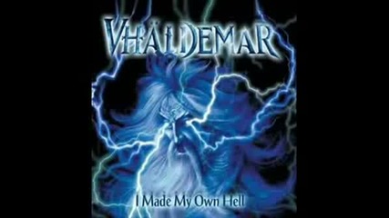 Vhaldemar - I Made My Own Hell